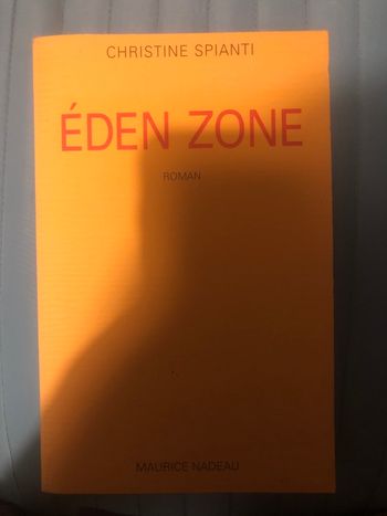 Éden zone - Christine Spianti