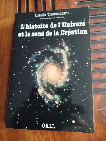 L histoire de l univers et le sens de la création