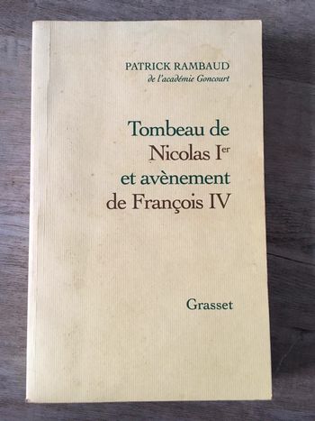 Livre tombeau de Nicolas 1er et avènement de François IV