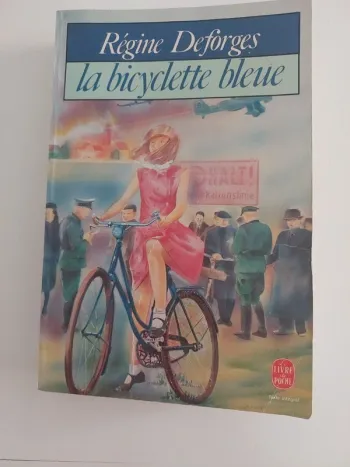 La Bicyclette bleue Régine Deforges