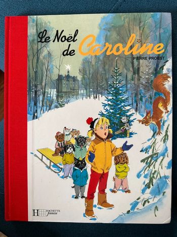 Album ancien collector le Noël de Caroline fête Pere livre bd Pierre probst rouge
