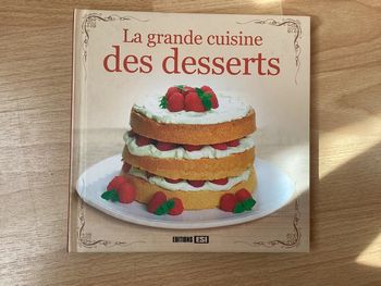 Livre la cuisine des desserts