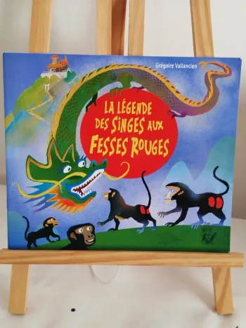 La légende des Singes aux Fesses Rouges Grégoire Vallancien