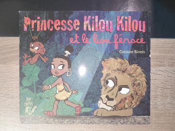 album lire c'est partir - Princesse Kilou Kilou et le lion féroce