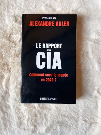 Le rapport de la CIA - Alexandre Adler