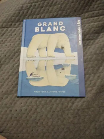 Livre le grand blanc