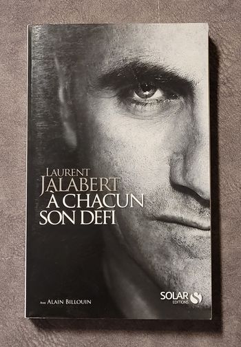 A Chacun Son Defi Laurent Jalabert, Alain Billouin