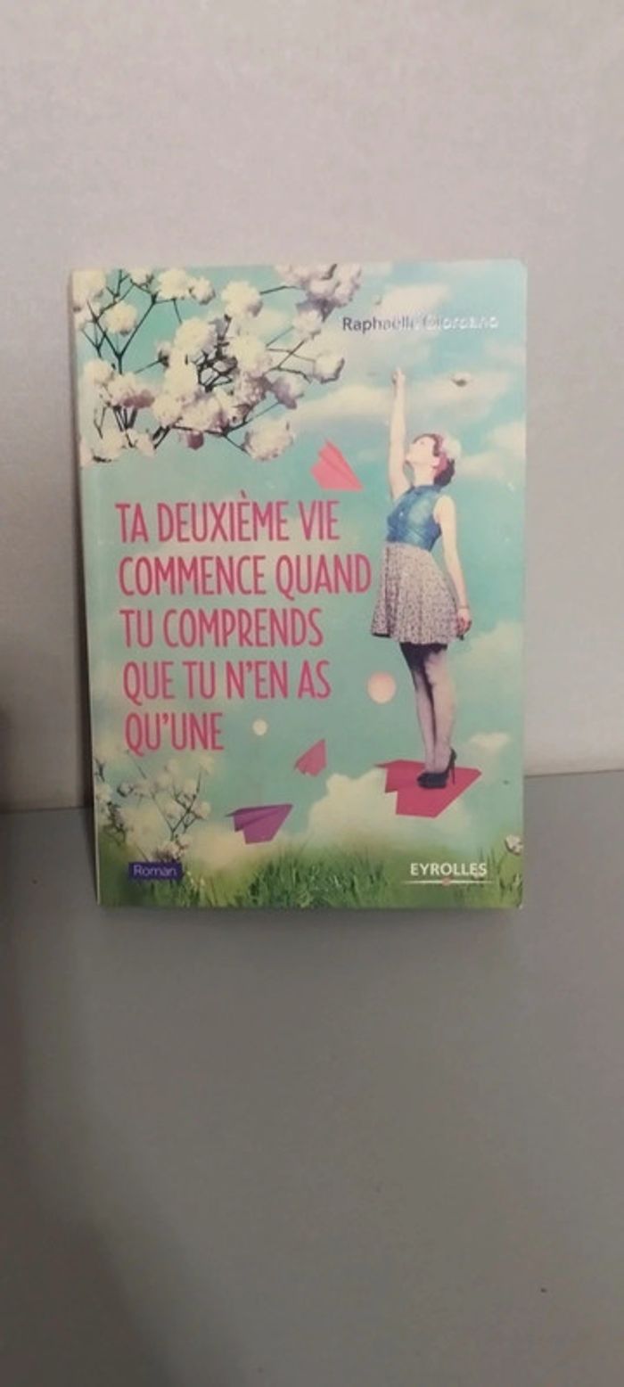 Ta deuxième vie commence quand tu comprends que tu n'en as qu'une