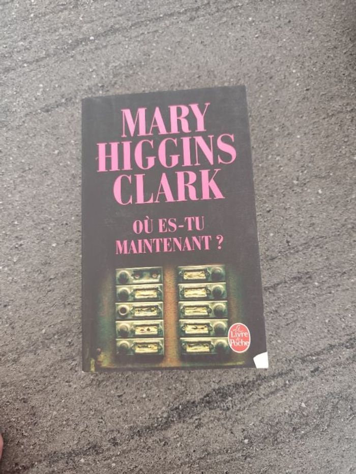 Où es-tu maintenant ? De Mary Higgins Clark