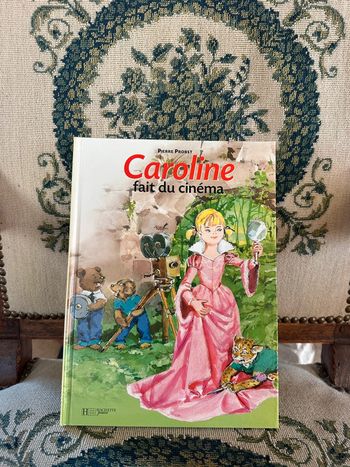 Pierre Probst - Livre Caroline fait du Cinéma - Album bd Hachette années 90/00