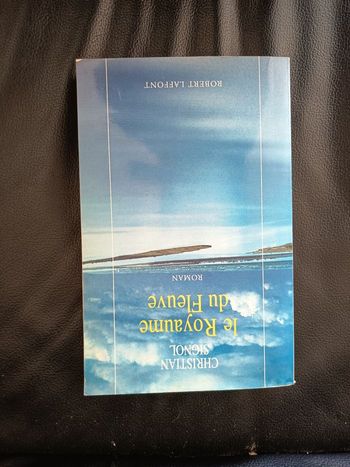 Livre " Le Royaume du Fleuve" de Christian Signol 