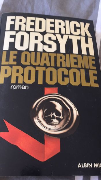Le quatrième protocole Frédérick forsyth