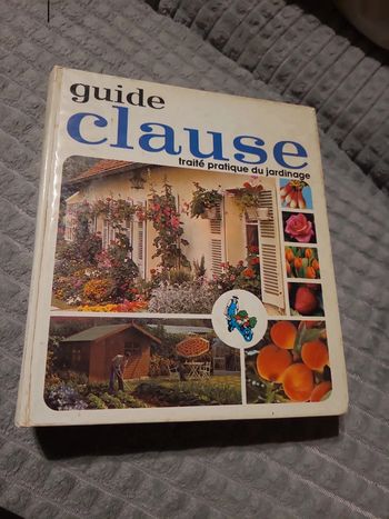Guide clausse. Traité pratique du jardinage