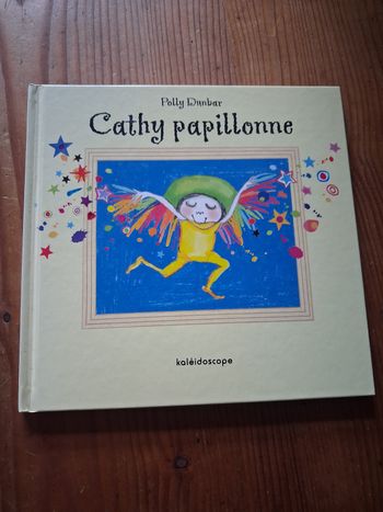 Livre enfant - Cathy papillonne - Polly Dunbar