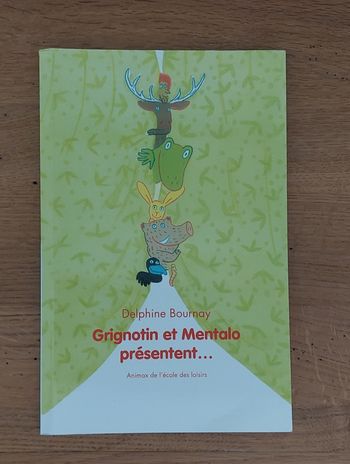 Grignotin et Mentalo présentent ... - l'école des loisirs