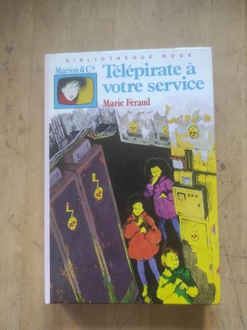 Marion & Cie Télépirate à votre service Marie Féraud Bibliothèque Rose cartonnée 1983