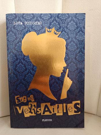 " Signé Versailles "