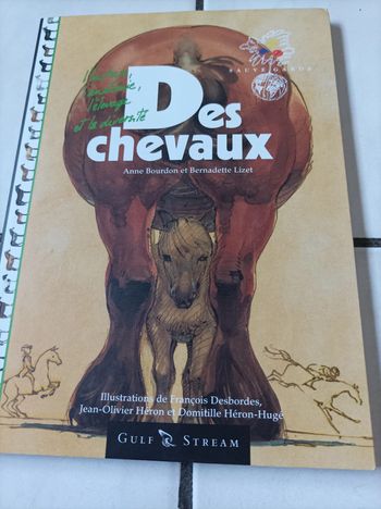 Livre - L'histoire, l'anatomie, l'élevage et la diversité des chevaux