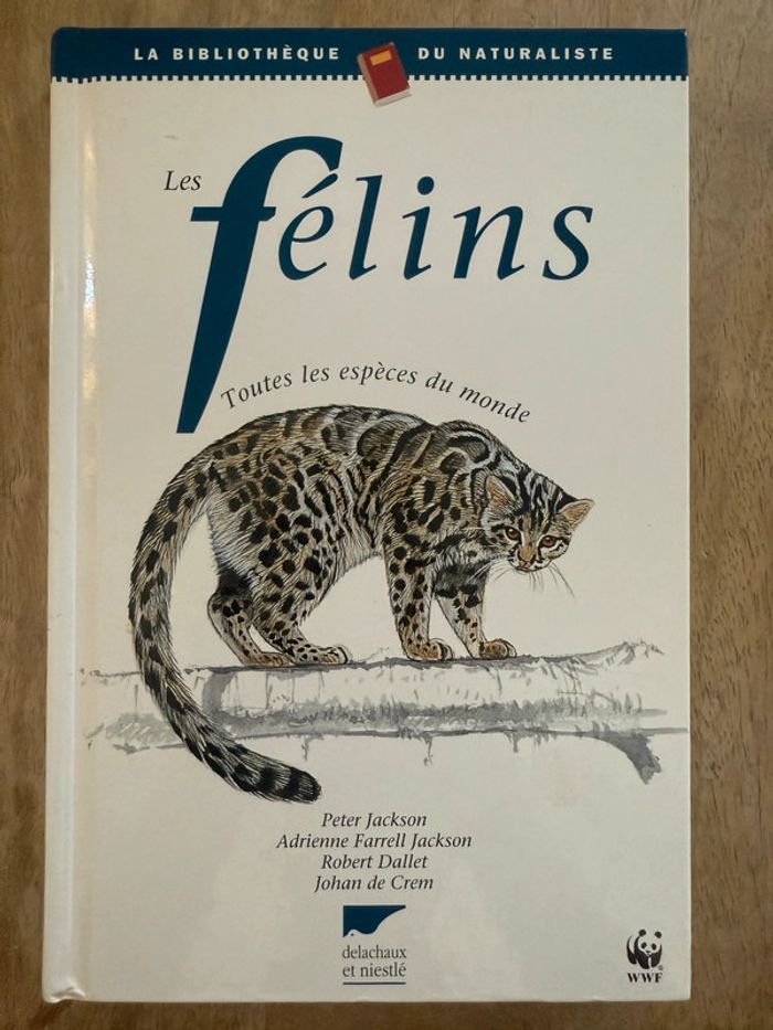 Bibliothèque du naturaliste encyclopédie livre rare Les félins Robert Dallet panthères wwf