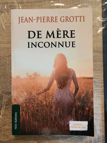 Livre "de mère inconnue" de Jean-Pierre Grotti