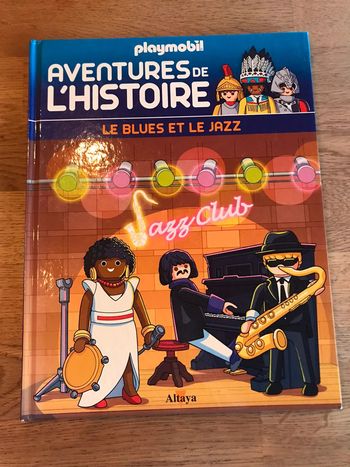 Livre Playmobil Aventures de l’histoire Numéro 70 Le blues et le jazz