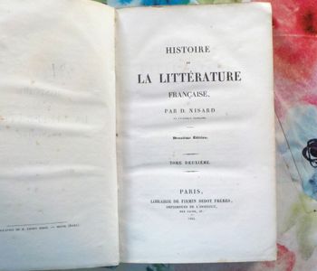 HISTOIRE DE LA LITTERATURE FRANCAISE par D. NISARD Deuxième Edition Tome Deuxième