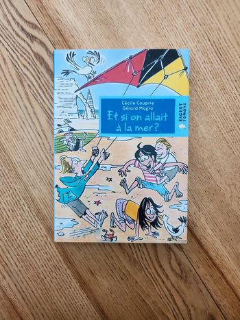 Livre et si on allait à la mer