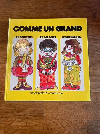 Livre Comme un grand Les goûters Les salades Les desserts