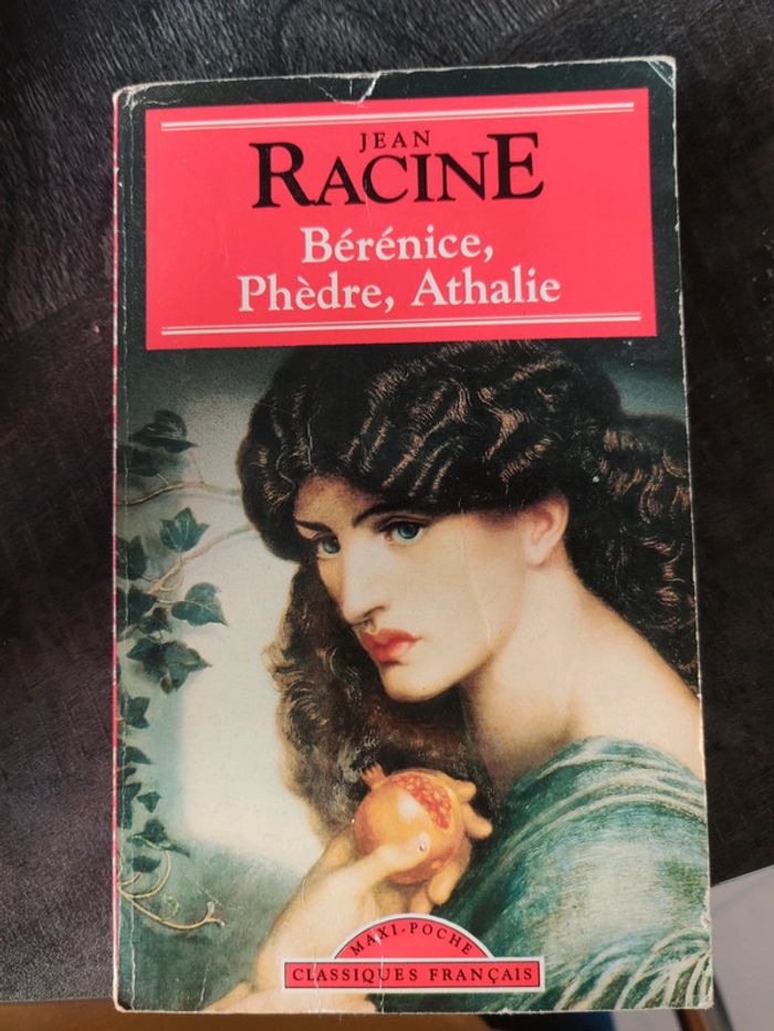 Berenice, Phèdre, Athalie, de Jean Racine