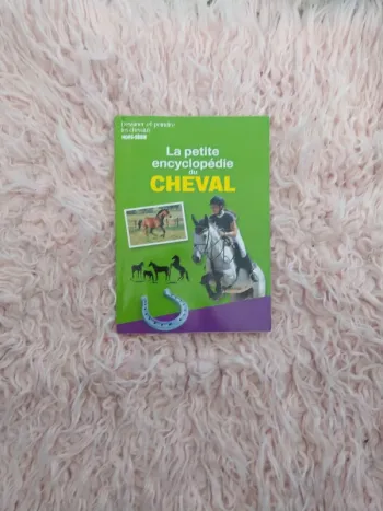 La petite encyclopédie du cheval