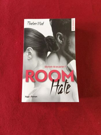 Room hate " Pénélope Ward " New Romance " Hugo Roman "