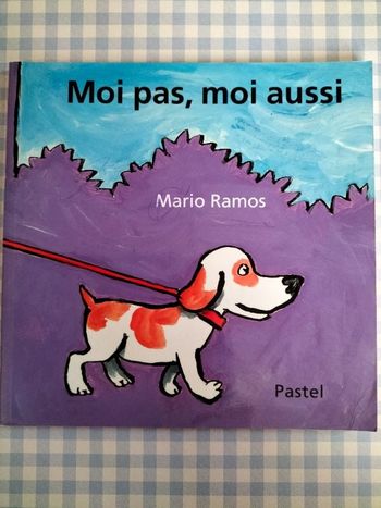 Livre enfant Moi pas, moi aussi