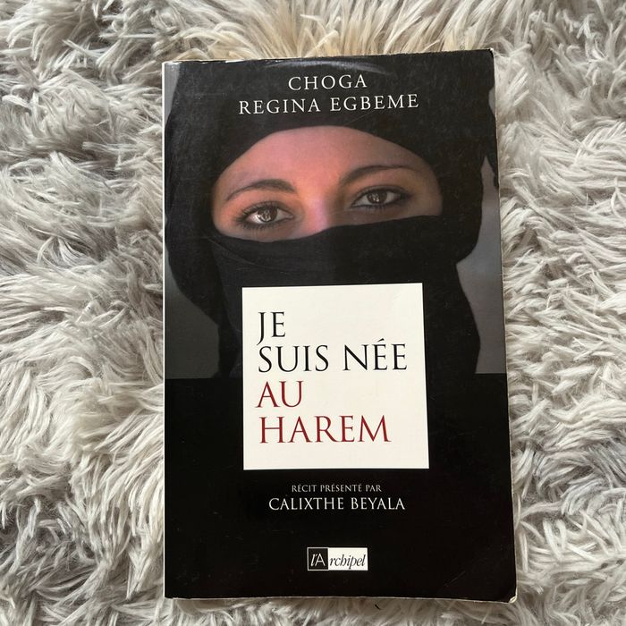Je suis née au Harem » récit