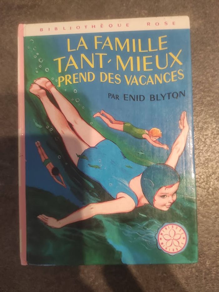 La famille Tant-Mieux prend des vacances E Blyton Bibliothèque Rose 1975