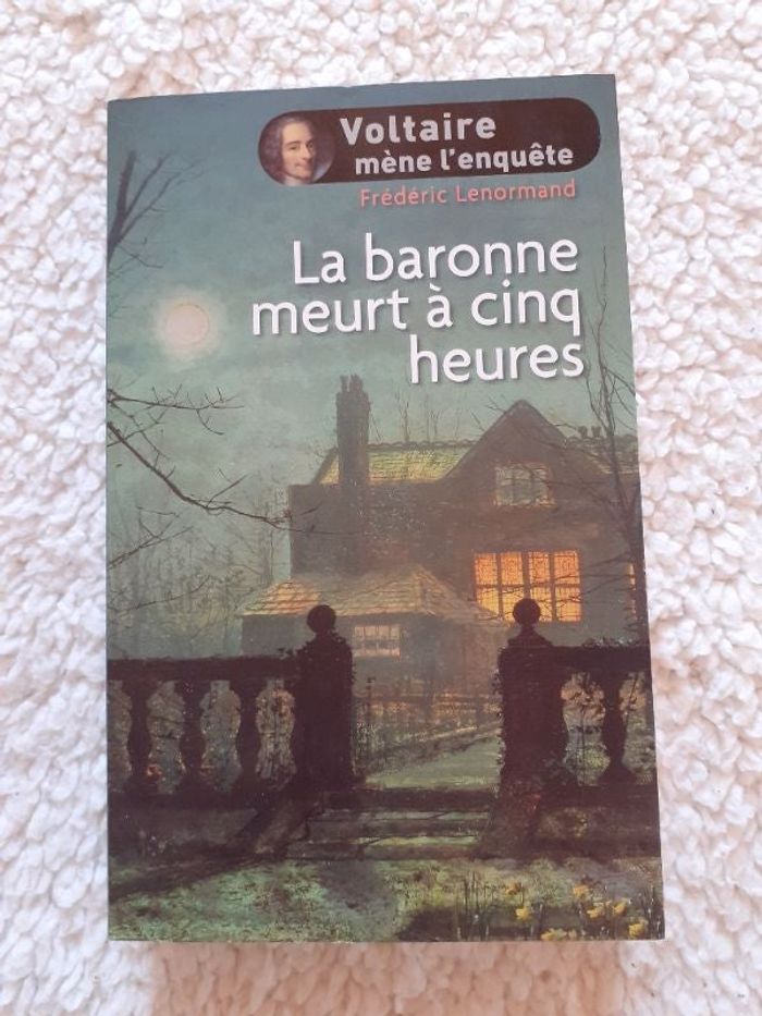 La baronne meurt à cinq heure