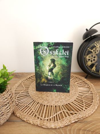 Livre Osukateï - L'âme de l'arbre mère - Tome 1 - Le seigneur de la Branche Geoffrey Legrand