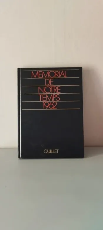 Mémorial de notre temps 1962.