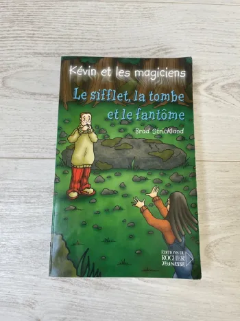 Livre « Le sifflet, la tombe et le fantôme »