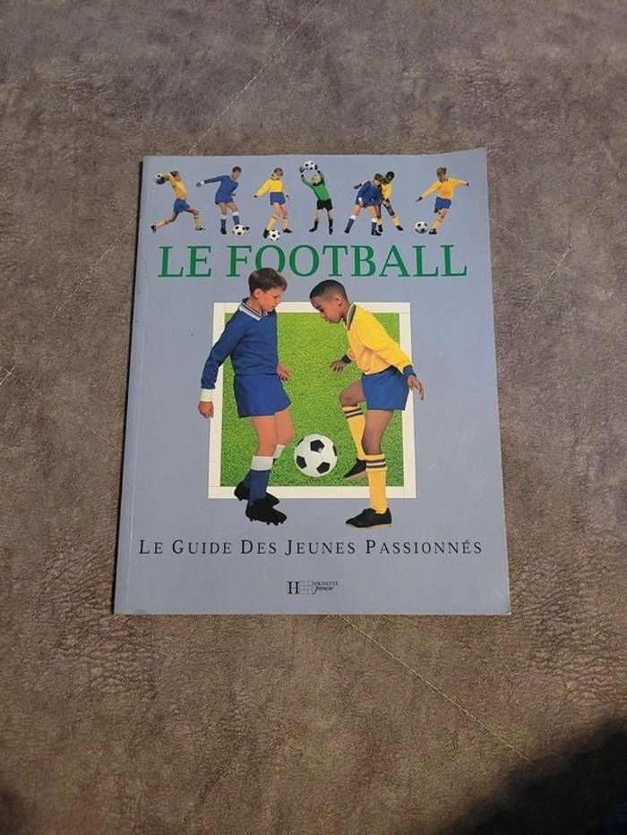 Le football - Le guide des jeunes passionnés par Gary Lineker