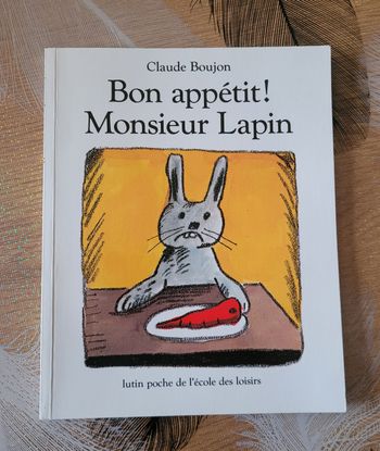 Bon appétit ! Monsieur Lapin Claude Boujon