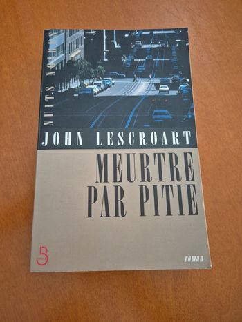 Livre meurtre par pitié de John lescroart
