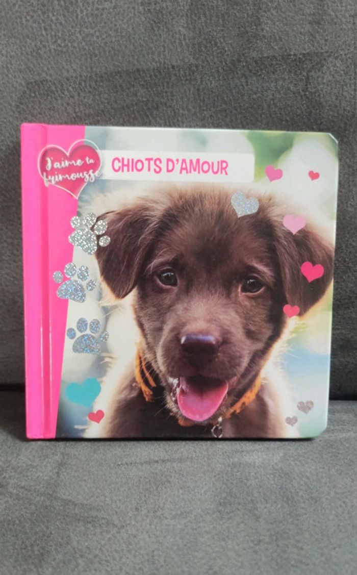 Livre cartonné enfants j'aime ta frimousse chiots d'amour