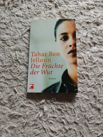 Buch Die Fruchte der Wut - Tahar Ben Jelloun