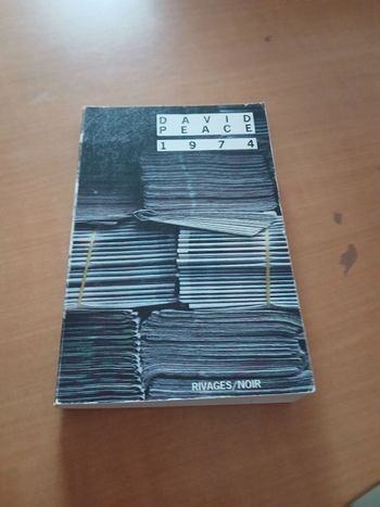 LIVRE 1974 DE DAVID PEACE 