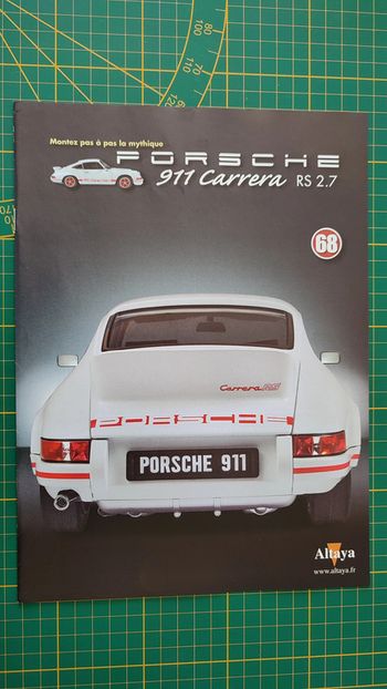 Fascicule seul sans pièce n°68 pièce détachée Porsche 911 Carrera RS 2.7 1/8 1/8ème Altaya #B37