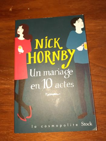 Nickel Hornby / Un mariage en 10 actes