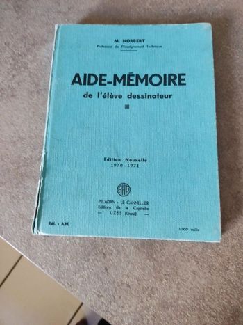 Livre aide mémoire de l élève dessinateur  1970 1971