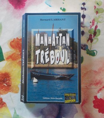 MANHATTAN TREBOUL de Bernard LARHANT Ed. Bargain