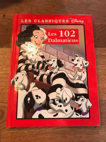 Livre France Loisirs Les classique Disney Les 102 Dalmatiens
