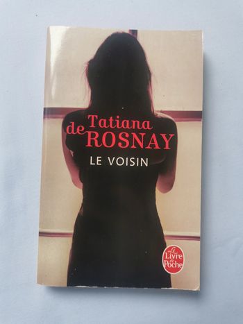 Le Voisin, livre de Tatiana de Rosnay